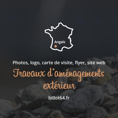 Photos, logo, carte de visite, flyer, site web pour Billot 64, travaux d'aménagement extérieur à Angaïs (64)