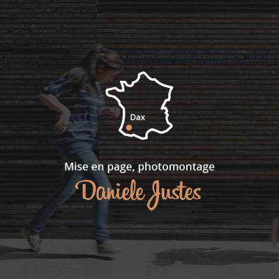 Mises en pages et photomontages pour Danielle Justes © - Artiste